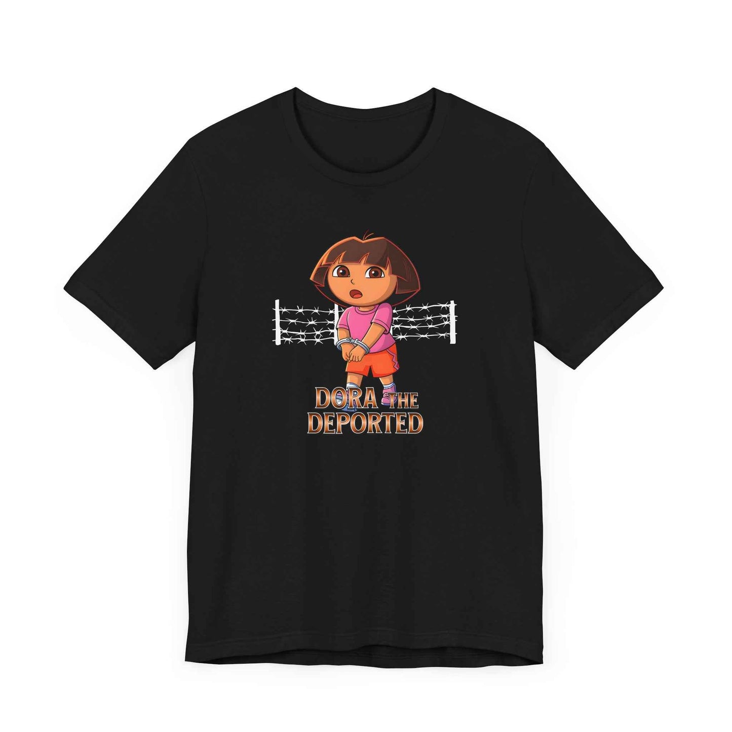 Dora the Deported Unwearable Shirt - QHC Supply
