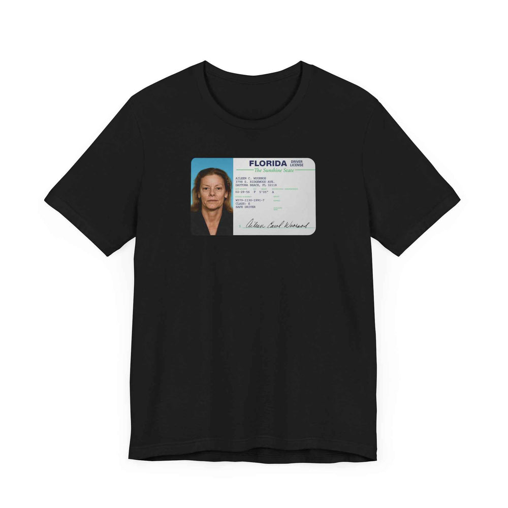 Wuornos Serial Killer Shirt – Florida License ID Tee - QHC Supply