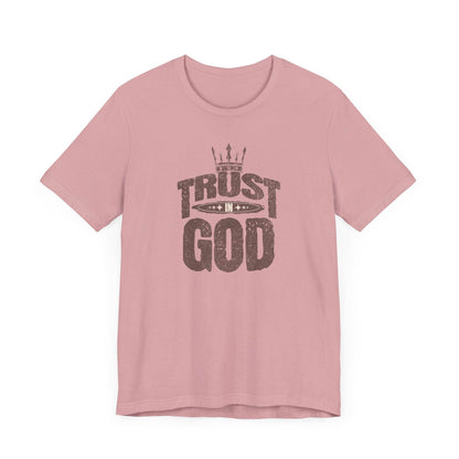 Trust In God T-Shirt - QHC Supply