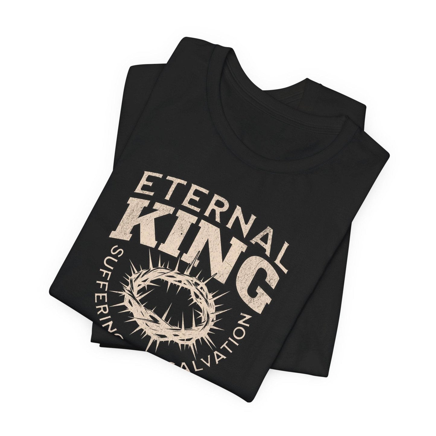 Eternal King Graphic Tee - Suffering for Salvation Shirt - QHC Supply