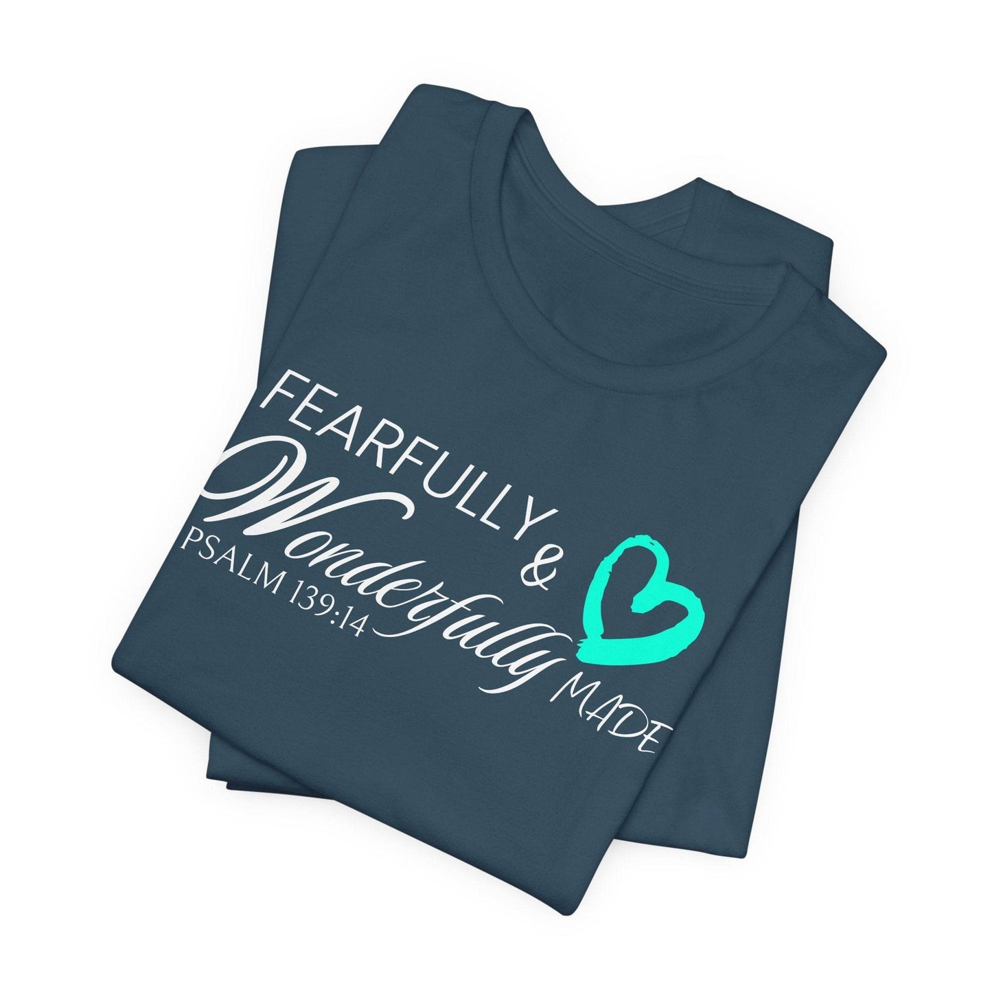 Christian T-Shirt Fearfully & Wonderfully Made Psalm 139:14 - QHC Supply