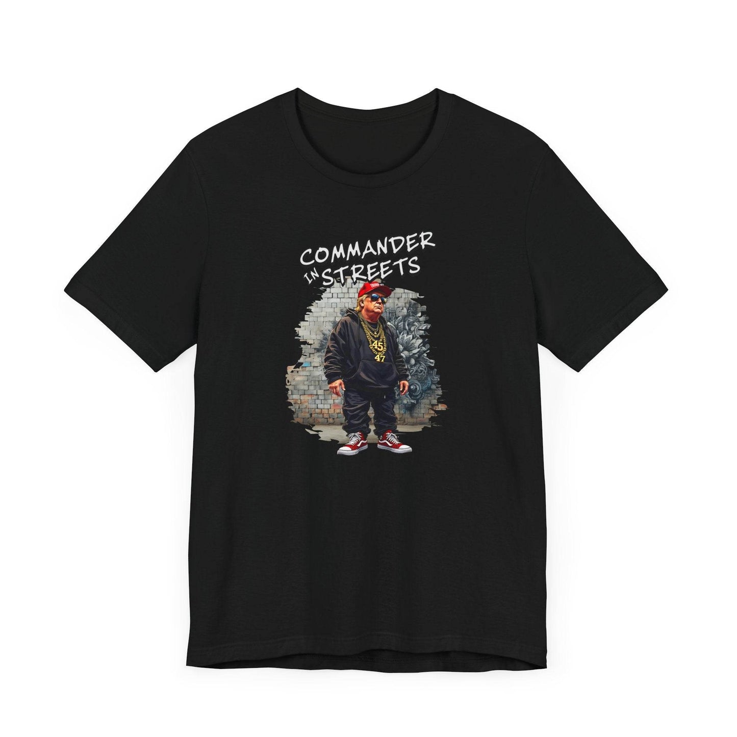 Funny Trump Graphic T-Shirt - Commander in Streets - QHC Supply