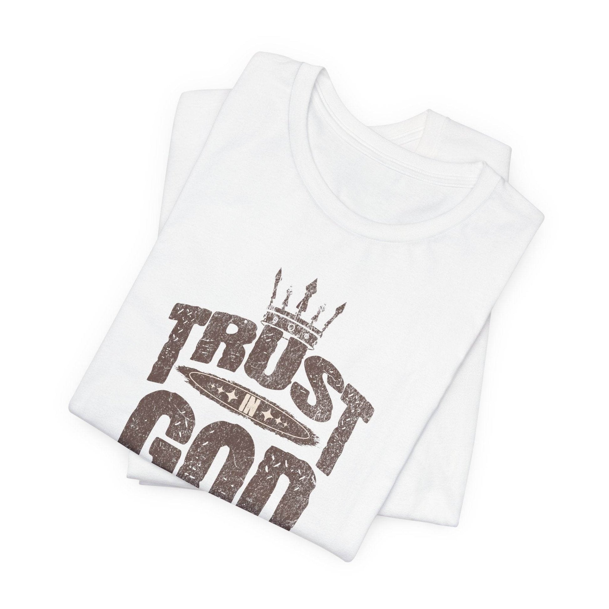 Trust In God T-Shirt - QHC Supply