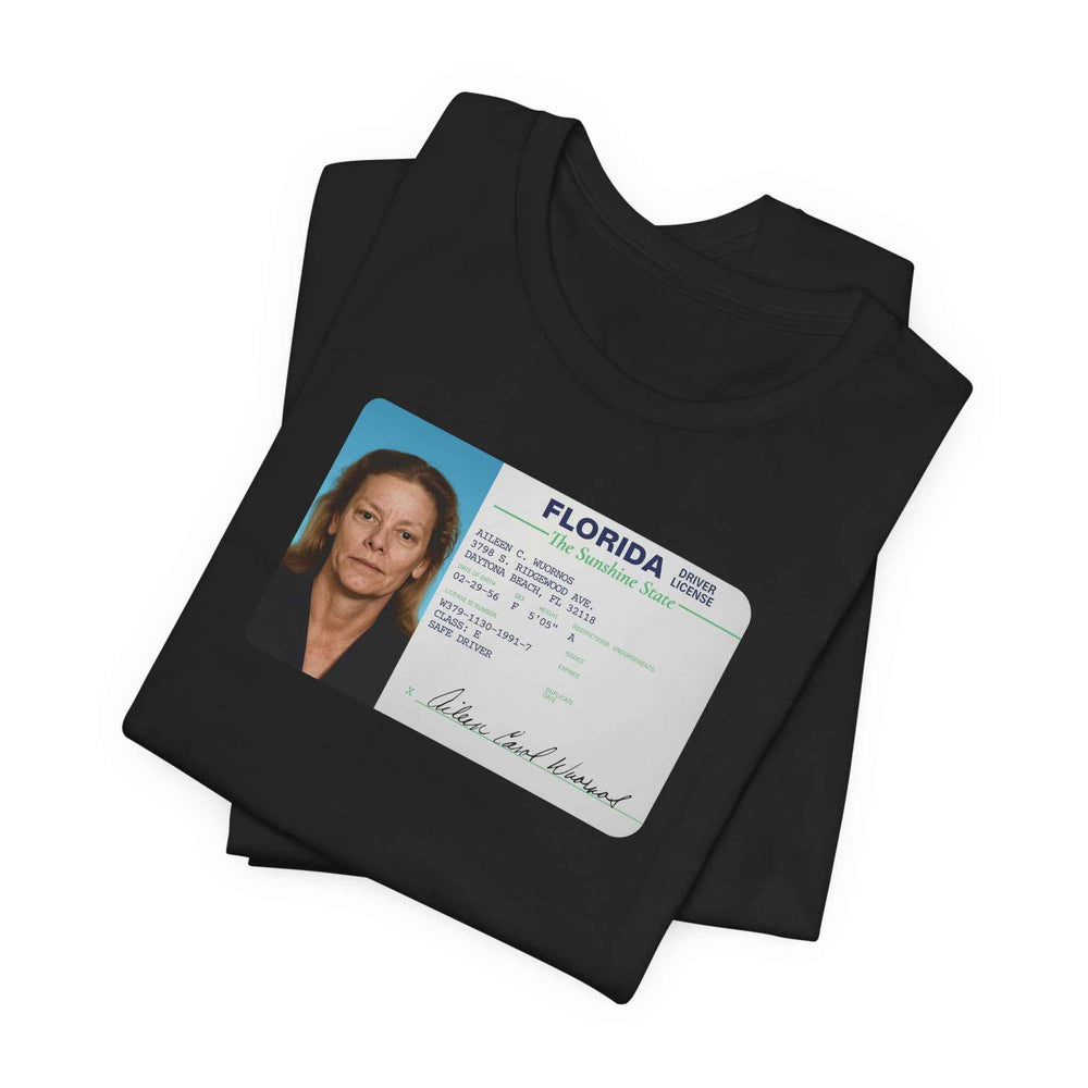 Wuornos Serial Killer Shirt – Florida License ID Tee - QHC Supply