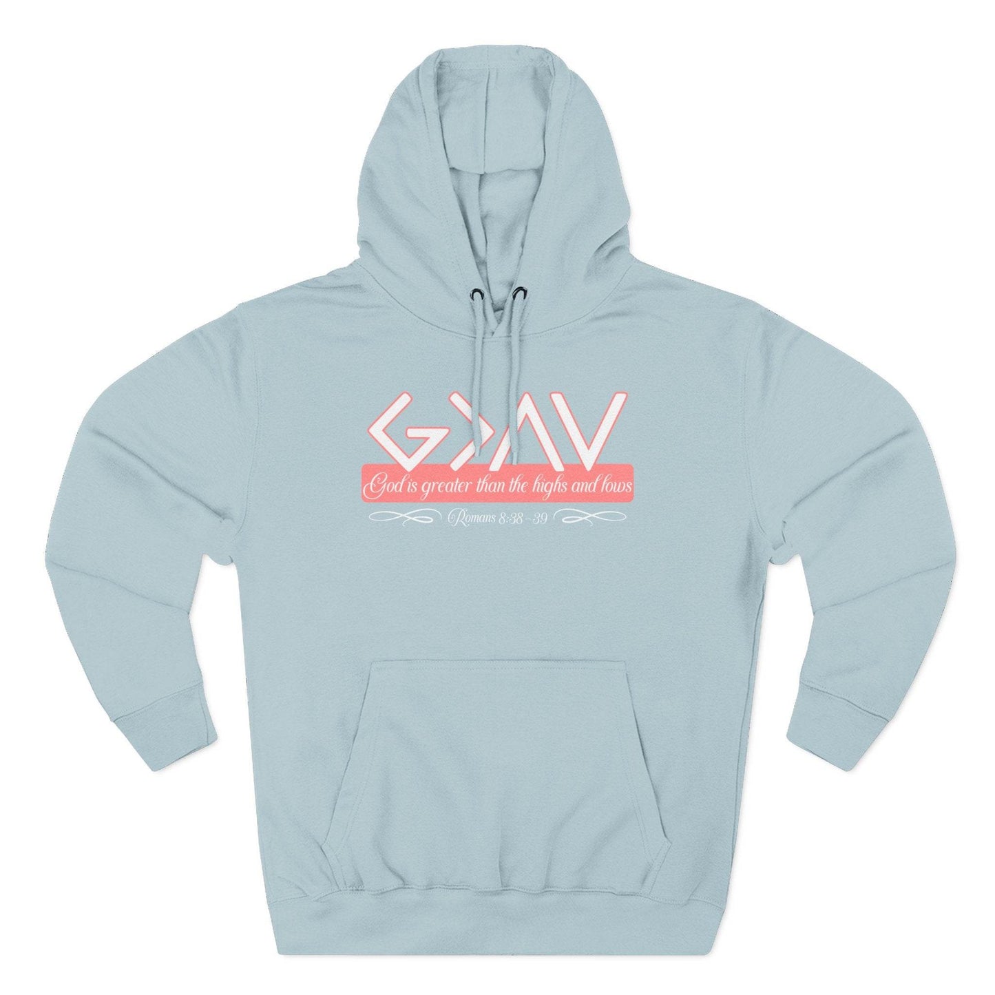 God Is Greater Than the Highs and Lows Hoodie - QHC Supply