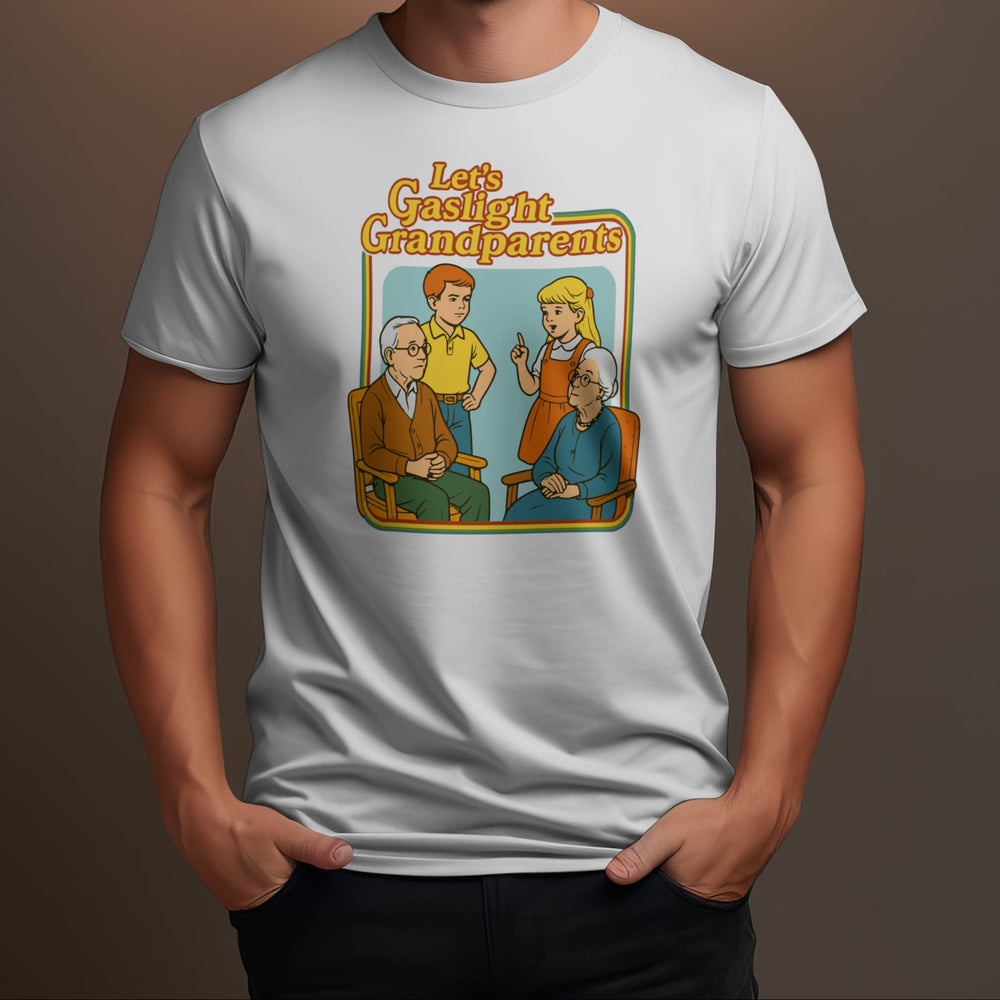 Let’s Gaslight Grandparents