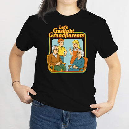 Let’s Gaslight Grandparents