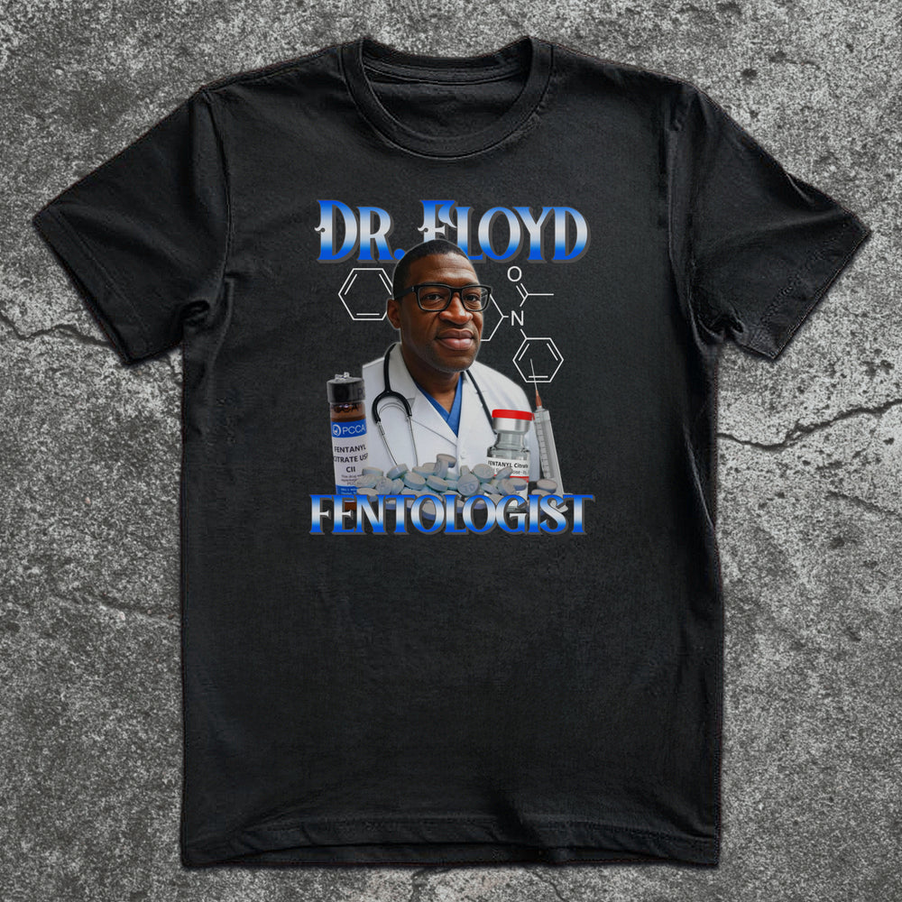 Dr. Floyd - Fentologist