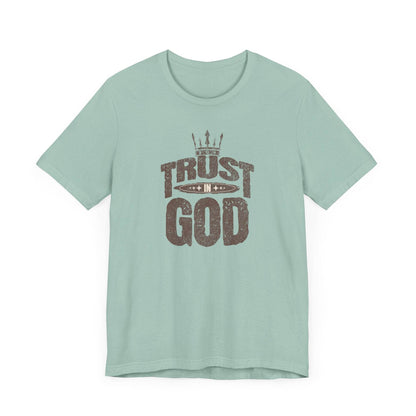 Trust In God T-Shirt - QHC Supply