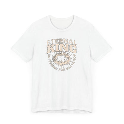 Eternal King Graphic Tee - Suffering for Salvation Shirt - QHC Supply