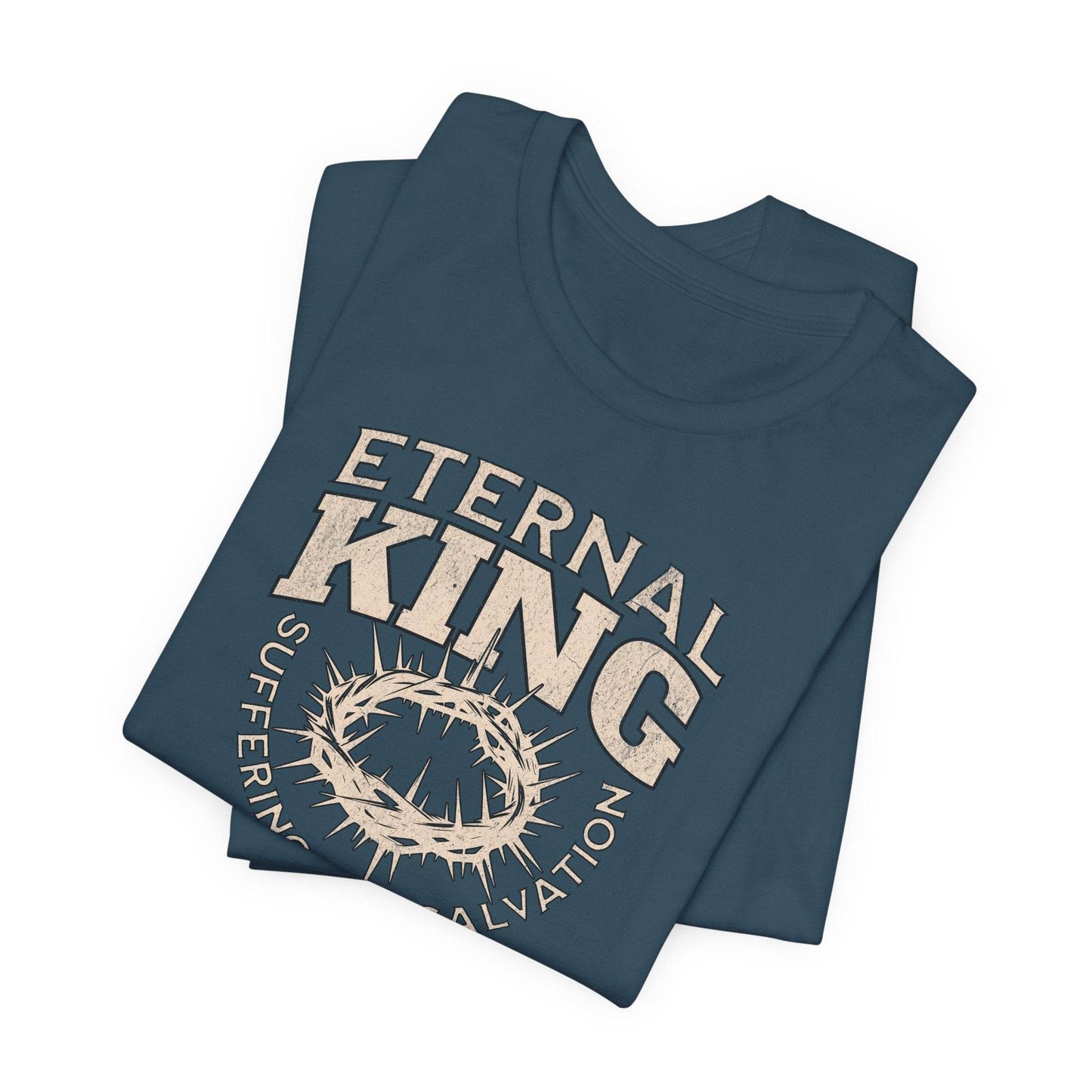 Eternal King Graphic Tee - Suffering for Salvation Shirt - QHC Supply