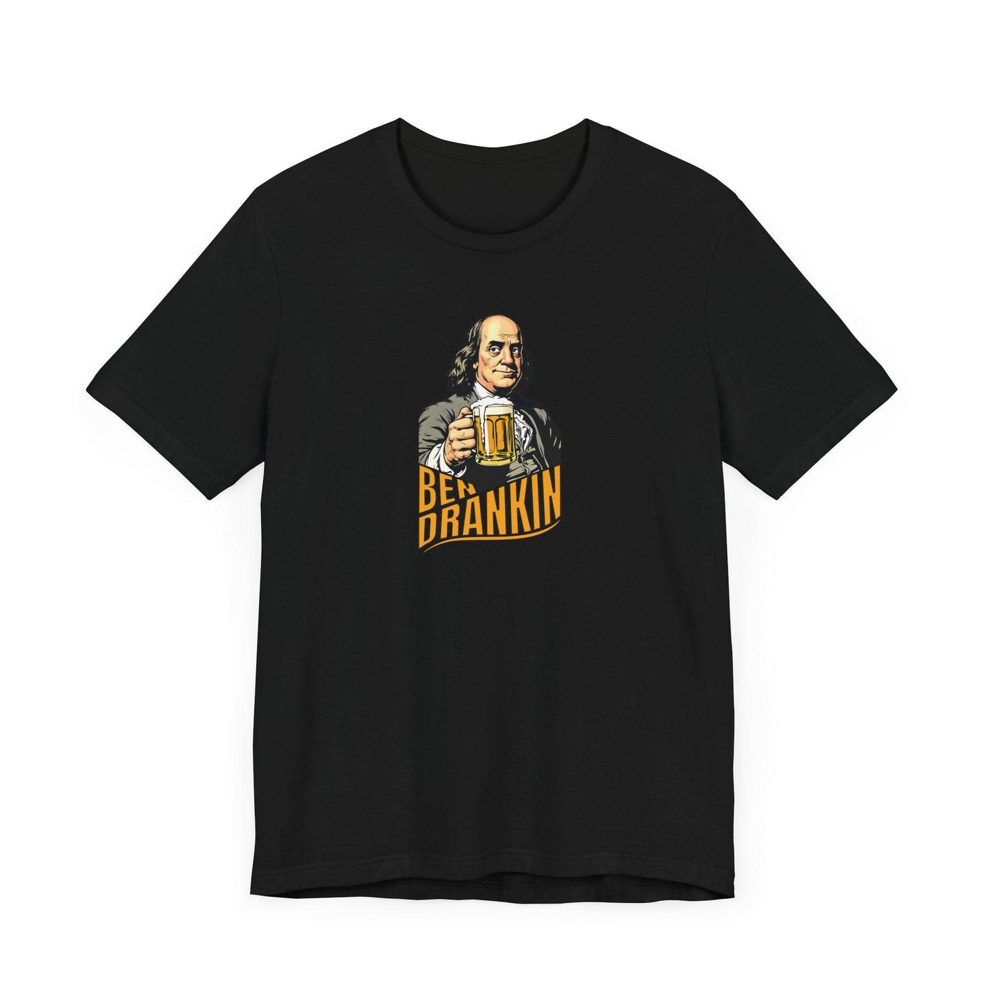 Ben Drankin' – Funny Ben Franklin Drinking Shirt - QHC Supply