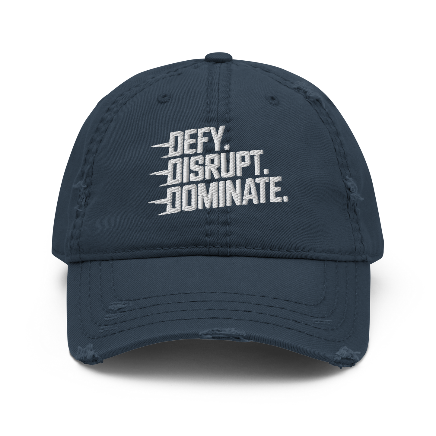 "Defy. Disrupt. Dominate." Distressed Dad Hat