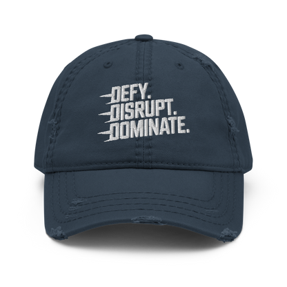 "Defy. Disrupt. Dominate." Distressed Dad Hat